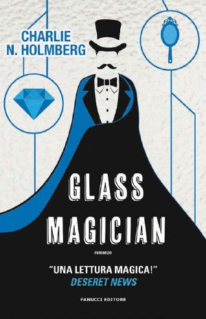 [The Paper Magician 02] • Glass Magician